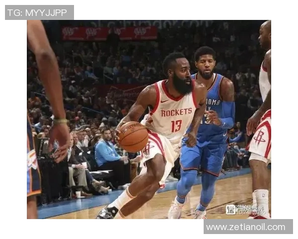 火箭与雷霆G4精彩对决直播回顾与赛后分析全景展现